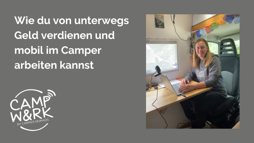 Blog unterwegs Geld verdienen mobil im camper arbeiten